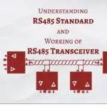 Understanding RS485 Standard and working of RS485 transceiver