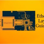 Ethernet PCB Layout Design Guidelines
