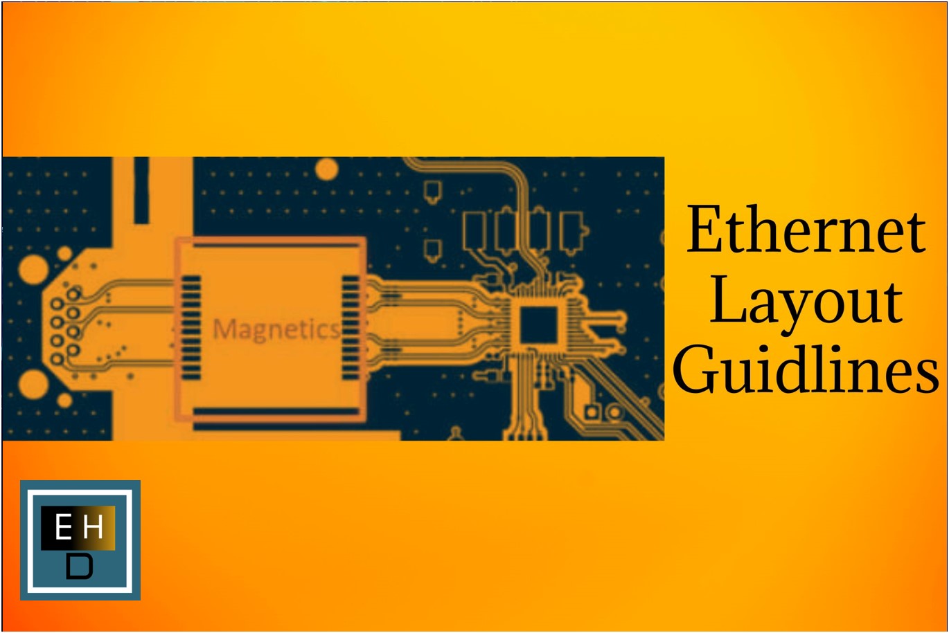 Ethernet PCB Layout Design Guidelines