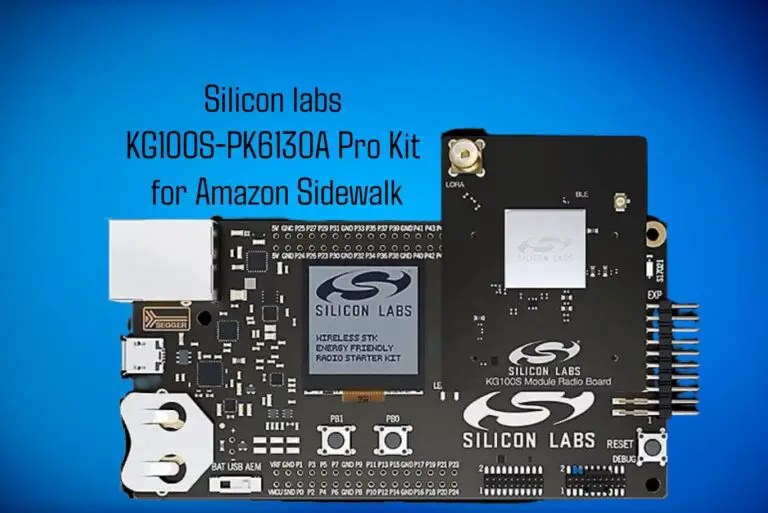 Exploring the Silicon labs KG100S-PK6130A Pro Kit for Amazon Sidewalk