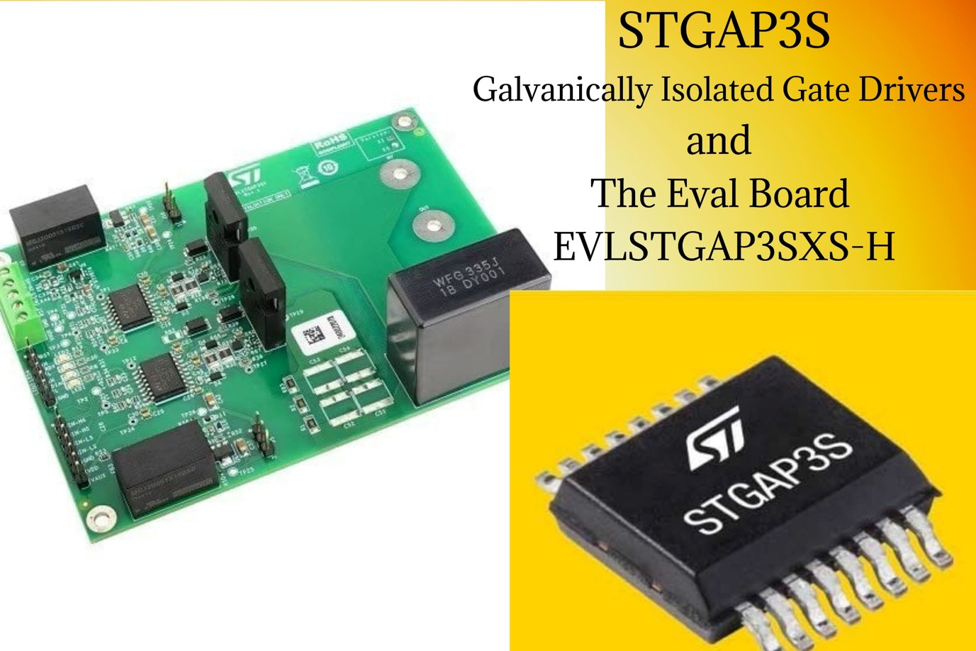 Exploring the Advanced Features of STGAP3S Galvanically Isolated Gate Drivers with the EVLSTGAP3SXS-H