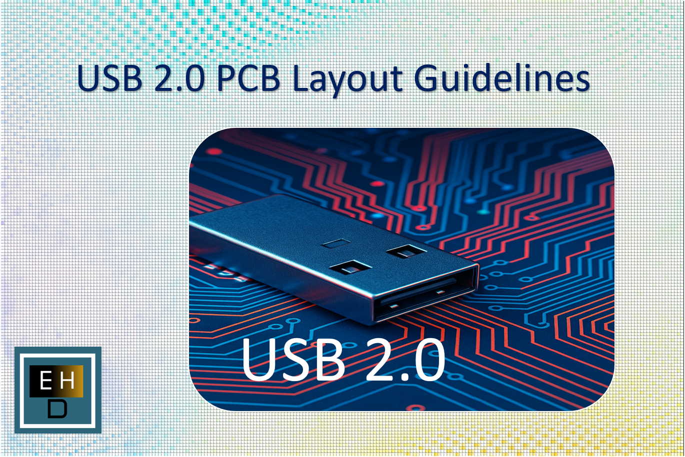 USB2.0 PCB Layout Guidelines